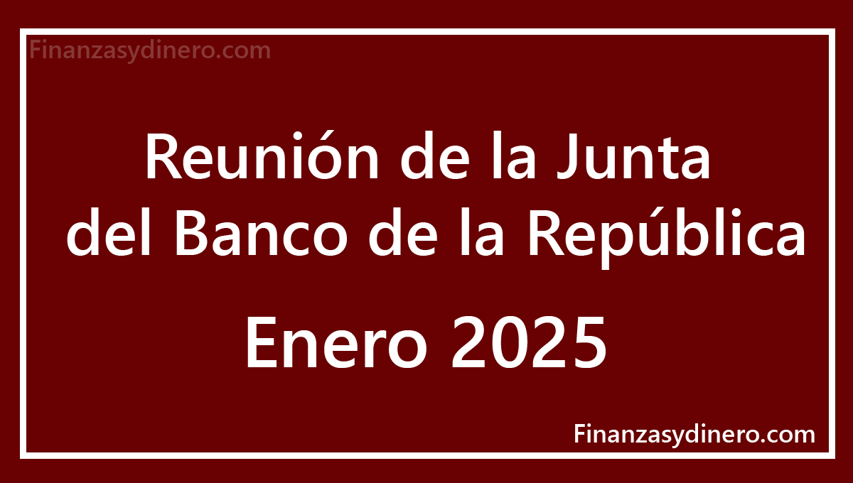 banco de la republica Reunión enero 2025 tasa de interés