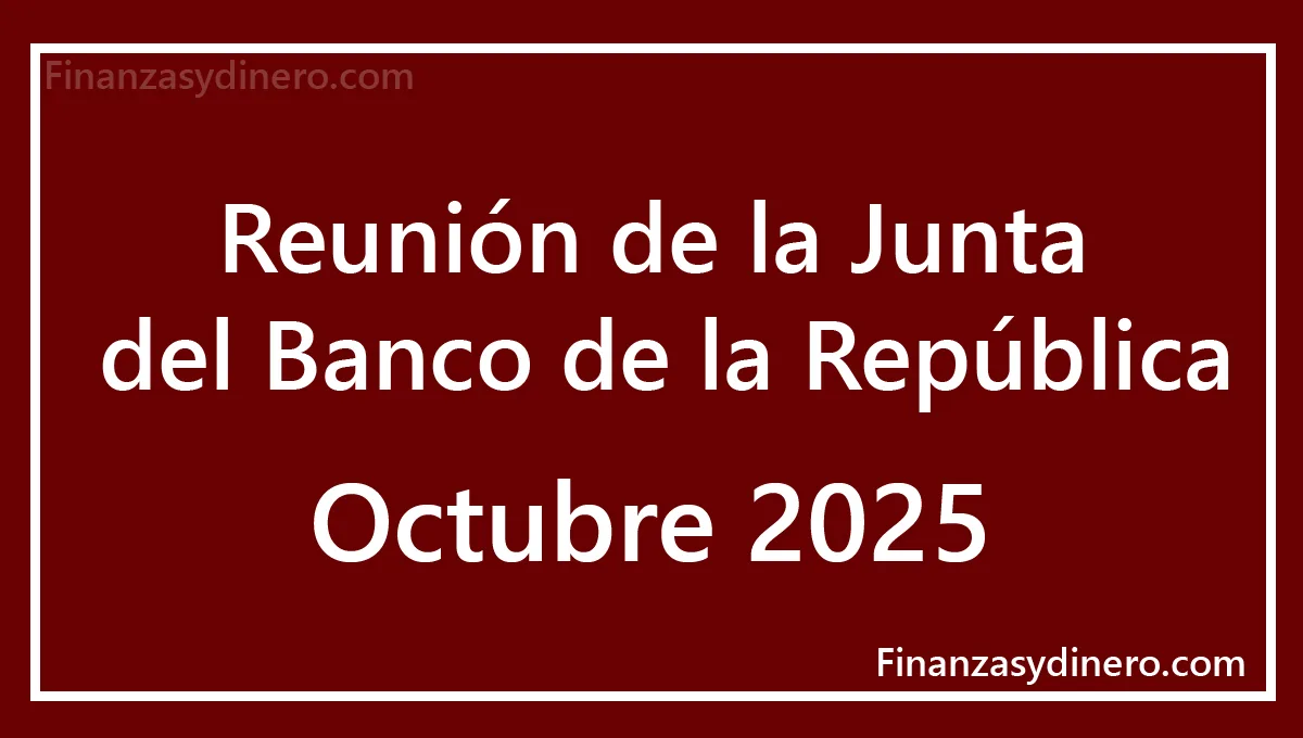 Banco de la Republica reunión octubre 2025 tasa de interés